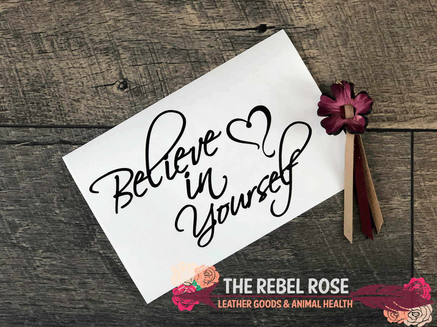 Believe in Yourself Decal